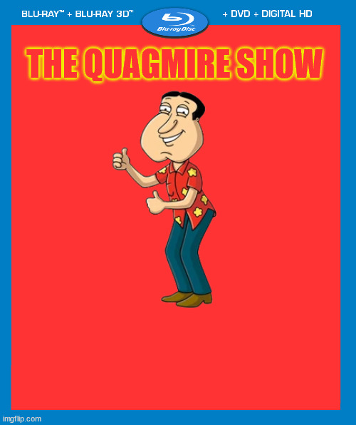 Quagmire Show | THE QUAGMIRE SHOW | image tagged in transparent dvd case | made w/ Imgflip meme maker