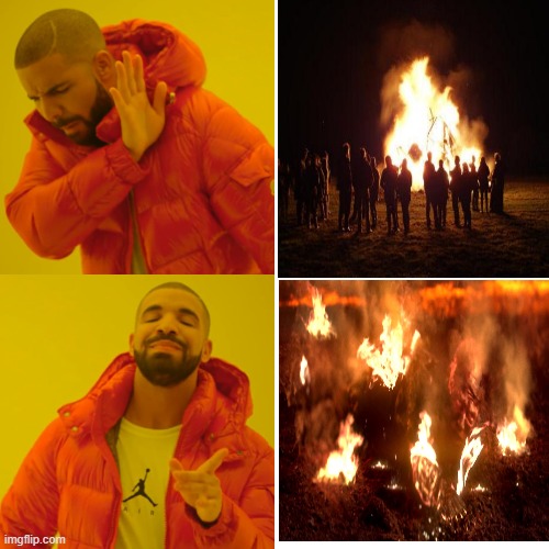 that would be some tasty Anakin s'mores | image tagged in memes,anakin,drake hotline bling,fire,anakin is a little cooked | made w/ Imgflip meme maker
