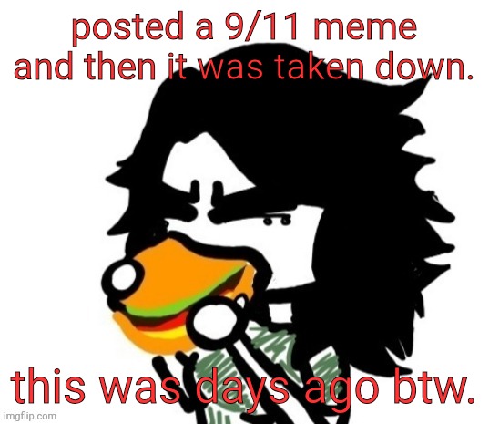 ashley eating a burger | posted a 9/11 meme and then it was taken down. this was days ago btw. | image tagged in ashley eating a burger | made w/ Imgflip meme maker