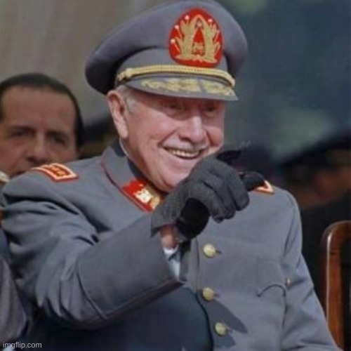 Pointing Pinochet | image tagged in pointing pinochet | made w/ Imgflip meme maker