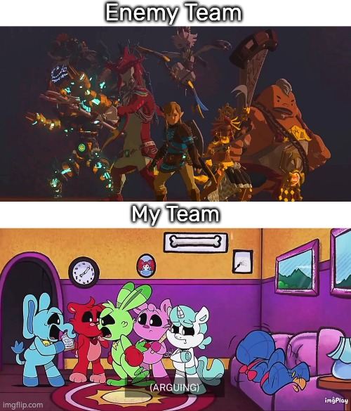 I hope my Team can really win. | Enemy Team; My Team | image tagged in memes,funny,team | made w/ Imgflip meme maker