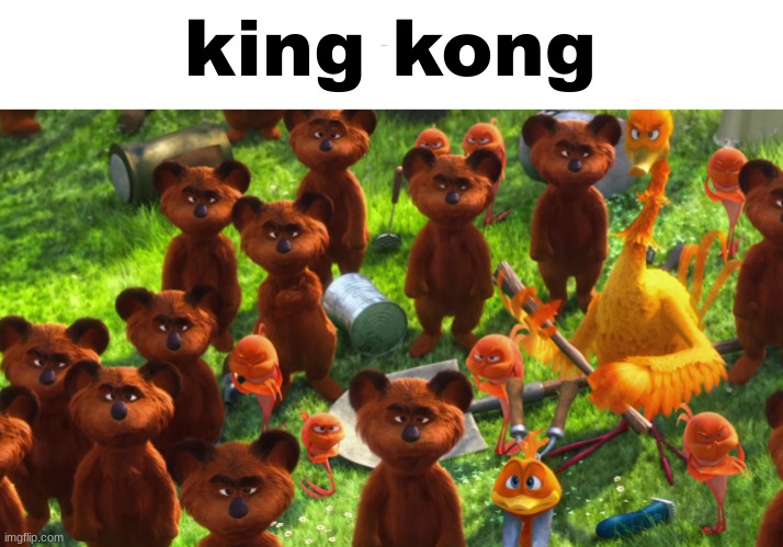 we're gonna gangrape you | king kong | image tagged in we're gonna gangrape you | made w/ Imgflip meme maker