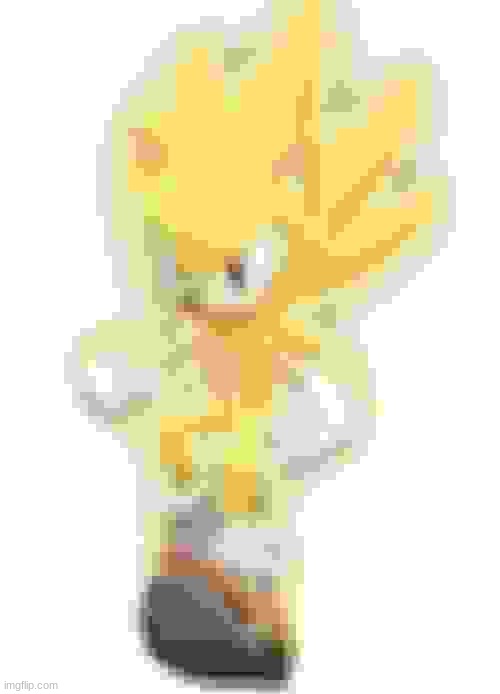 Low quality super sonic | image tagged in low quality super sonic | made w/ Imgflip meme maker