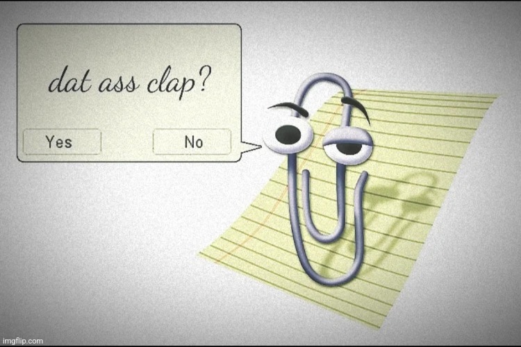 image tagged in clippy | made w/ Imgflip meme maker