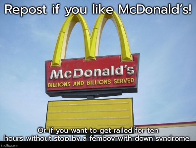 yay | image tagged in repost if you like mcdonald s better | made w/ Imgflip meme maker