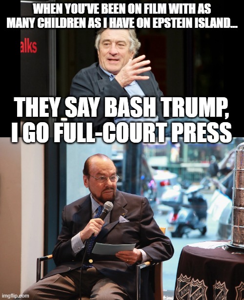 A Heartwarming and Memorable Revelation on Inside the Actors Studio | WHEN YOU'VE BEEN ON FILM WITH AS MANY CHILDREN AS I HAVE ON EPSTEIN ISLAND... THEY SAY BASH TRUMP, I GO FULL-COURT PRESS | made w/ Imgflip meme maker