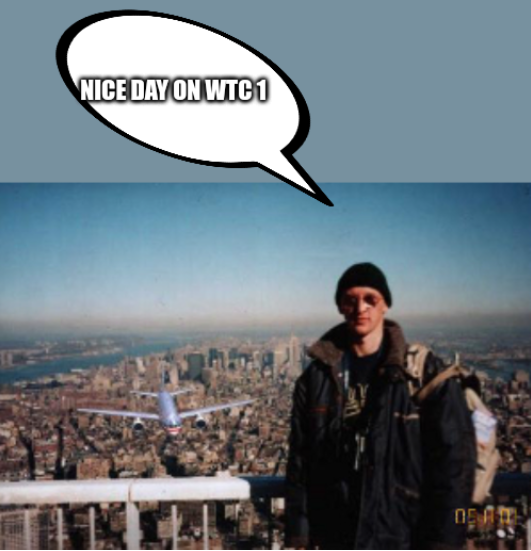 High Quality Nice day on wtc 1 Blank Meme Template