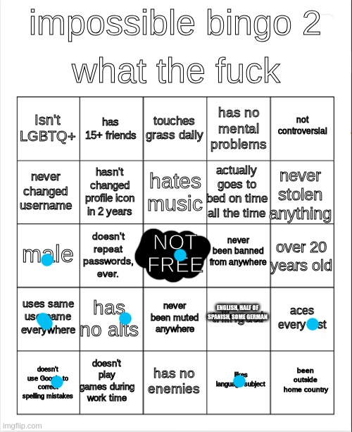 impossible bingo 2 | ENGLISH, HALF OF SPANISH, SOME GERMAN | image tagged in impossible bingo 2 | made w/ Imgflip meme maker