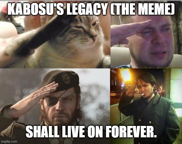 RIP Kabosu. Your legacy will never die! | KABOSU'S LEGACY (THE MEME) SHALL LIVE ON FOREVER. | image tagged in ozon's salute,memes,press f to pay respects,respect to kabosu,rip kabosu,i hope people actually read these tags this time | made w/ Imgflip meme maker