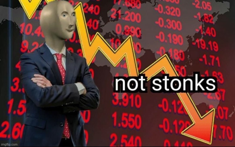 No Stonks?? | image tagged in no stonks | made w/ Imgflip meme maker