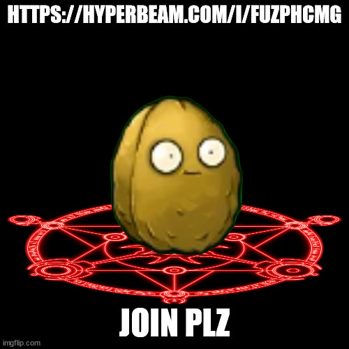 https://hyperbeam.com/i/fUZphCmG | HTTPS://HYPERBEAM.COM/I/FUZPHCMG; JOIN PLZ | image tagged in ge | made w/ Imgflip meme maker