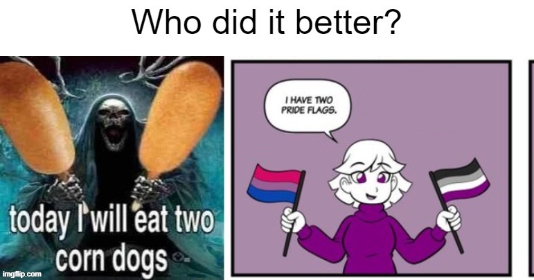 who did it better | image tagged in who did it better | made w/ Imgflip meme maker