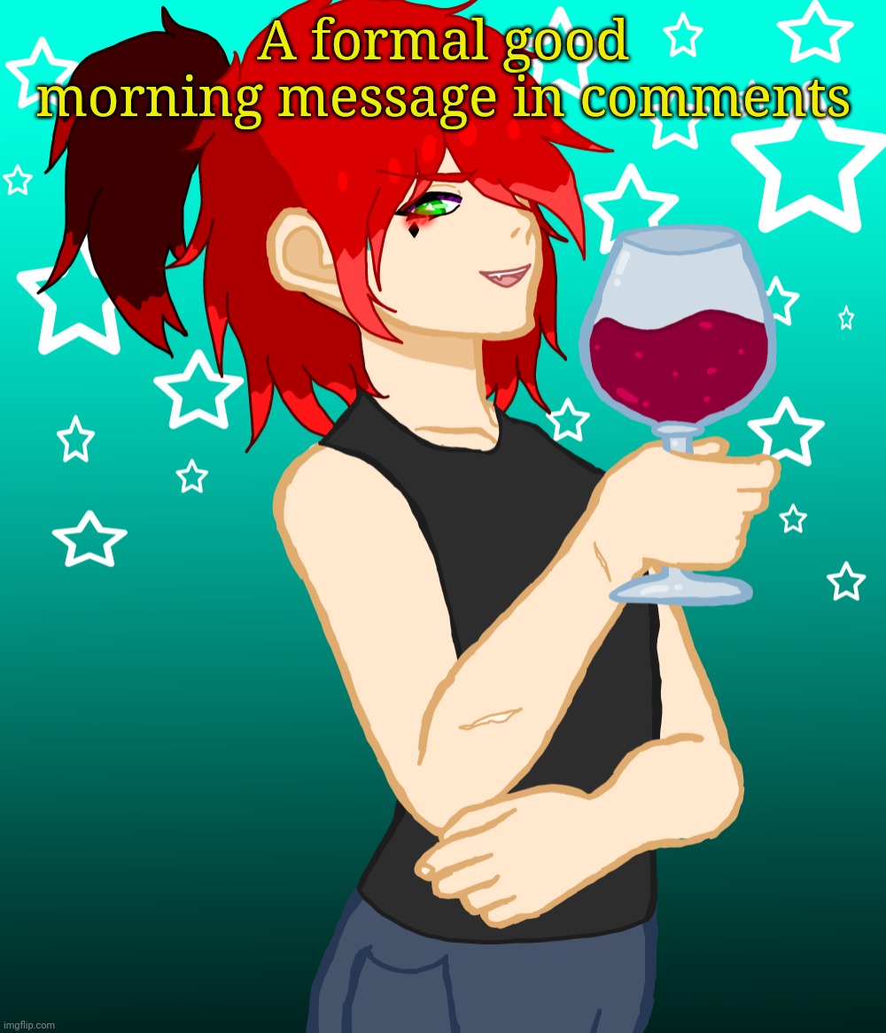 <3 | A formal good morning message in comments | image tagged in five | made w/ Imgflip meme maker