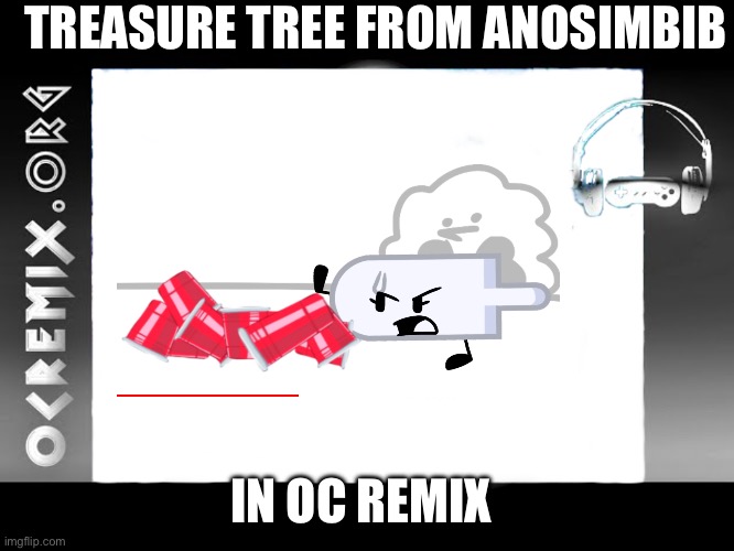 Treasure Tree in OC ReMix | TREASURE TREE FROM ANOSIMBIB; IN OC REMIX | image tagged in the overclocked remix template,treasure,tree | made w/ Imgflip meme maker
