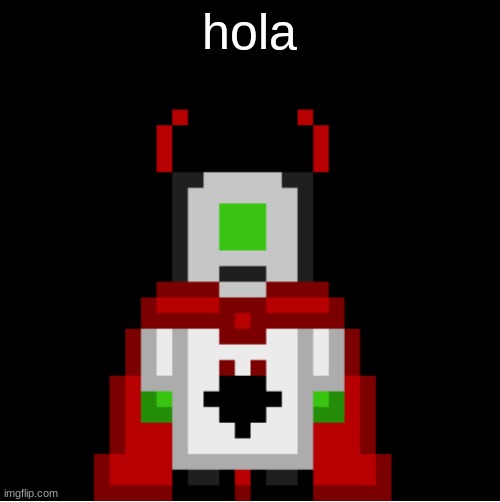 whackolyte but he’s a sprite made by cosmo | hola | image tagged in whackolyte but he s a sprite made by cosmo | made w/ Imgflip meme maker