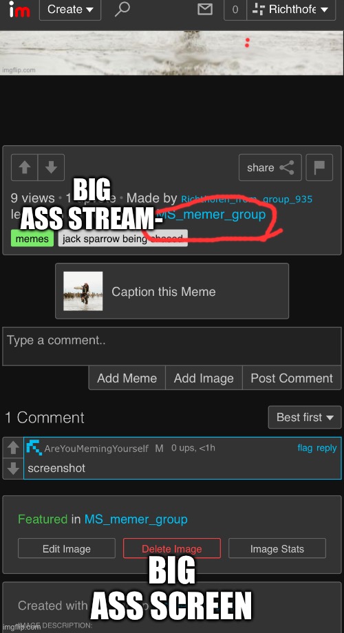 BIG ASS STREAM- BIG ASS SCREEN | made w/ Imgflip meme maker