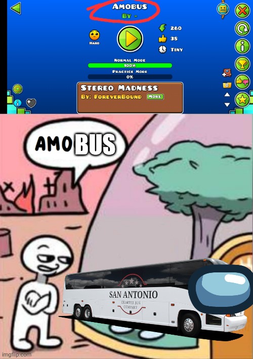 AMOBUS | BUS | image tagged in amobus | made w/ Imgflip meme maker