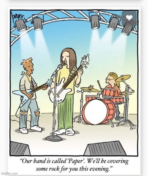 Is Scissors the Opening Act? | image tagged in music comic | made w/ Imgflip meme maker