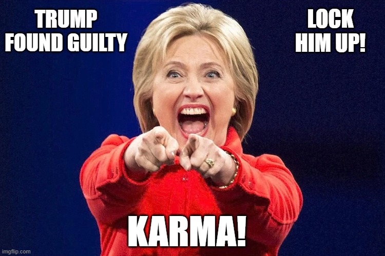 TRUMP FOUND GUILTY ON ALL 34 COUNTS IN HUSH MONEY TRIAL! | LOCK HIM UP! TRUMP FOUND GUILTY; KARMA! | image tagged in donald trump,guilty,lock him up,criminal,hush money trial | made w/ Imgflip meme maker