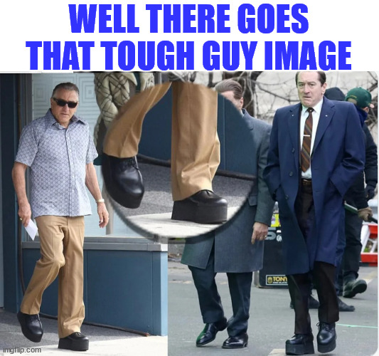 WELL THERE GOES THAT TOUGH GUY IMAGE | made w/ Imgflip meme maker