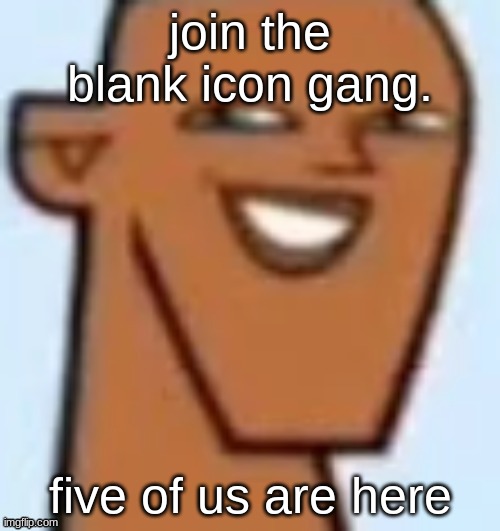 justin | join the blank icon gang. five of us are here | image tagged in justin | made w/ Imgflip meme maker