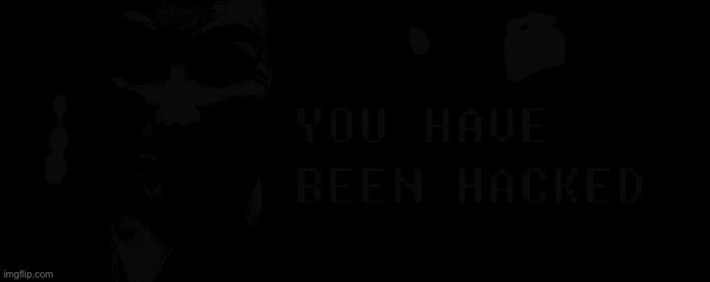 Heck | image tagged in you have been hacked | made w/ Imgflip meme maker