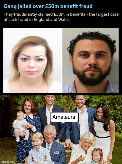 benefit fraud | Amateurs! | made w/ Imgflip meme maker