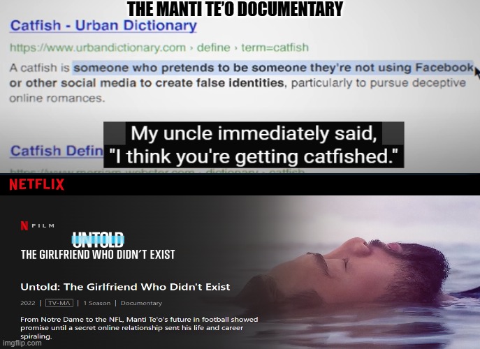 THE MANTI TE’O DOCUMENTARY | made w/ Imgflip meme maker