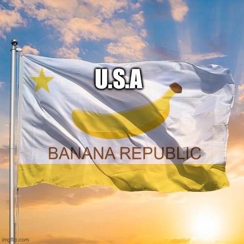 Banana Republic Flag | U.S.A | image tagged in banana republic flag | made w/ Imgflip meme maker