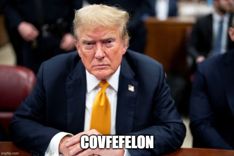 Covfefelon | COVFEFELON | image tagged in donald trump | made w/ Imgflip meme maker