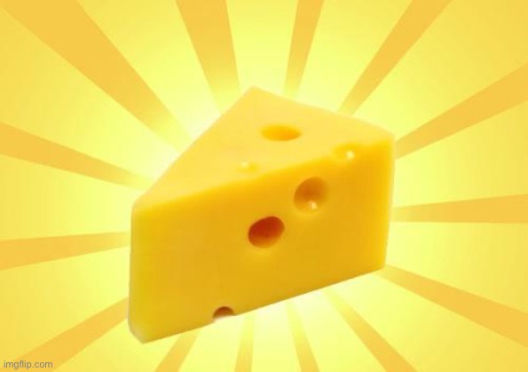 cheese | image tagged in cheese time | made w/ Imgflip meme maker