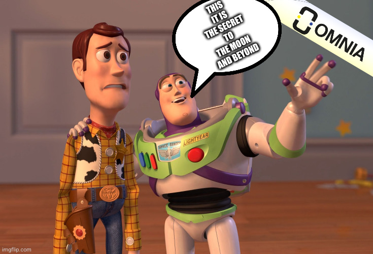 Omnia Protocol | THIS IT IS THE SECRET TO THE MOON AND BEYOND | image tagged in memes,x x everywhere | made w/ Imgflip meme maker
