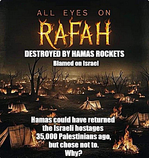 Actions prove whose lives are more valuable to Hamas. | DESTROYED BY HAMAS ROCKETS; Blamed on Israel; Hamas could have returned 
the Israeli hostages 
35,000 Palestinians ago,
but chose not to.
Why? | image tagged in memes,politics,israel,gaza | made w/ Imgflip meme maker