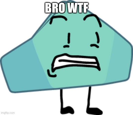BRO WTF | made w/ Imgflip meme maker