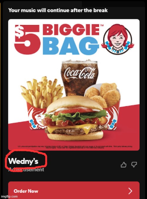 Wendy's Misspell | image tagged in wedny's | made w/ Imgflip meme maker