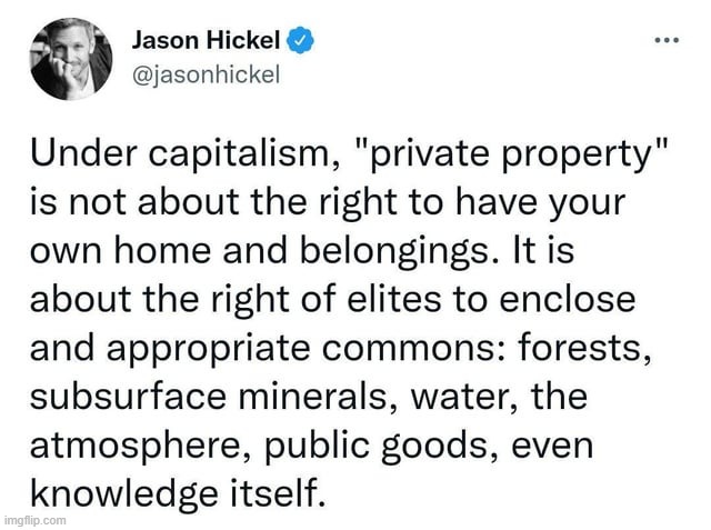 private property | image tagged in communism,leftist,socialist,left wing,private property | made w/ Imgflip meme maker