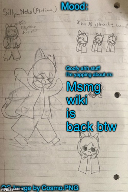 -Neko | Msmg wiki is back btw | image tagged in neko announcement template thx cosmo | made w/ Imgflip meme maker