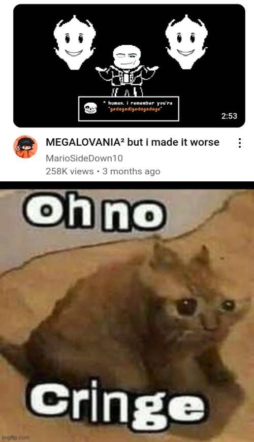 oH nO cRInGe | image tagged in oh no cringe | made w/ Imgflip meme maker