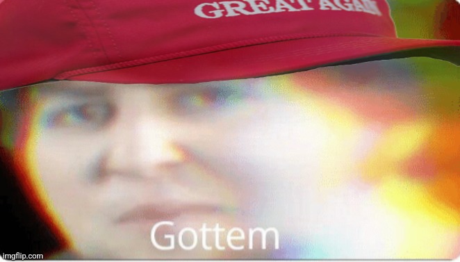 Gottem | image tagged in gottem | made w/ Imgflip meme maker