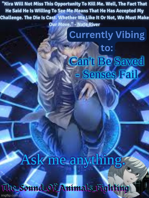 Near announcement temp | Can't Be Saved - Senses Fail; Ask me anything. | image tagged in near announcement temp | made w/ Imgflip meme maker