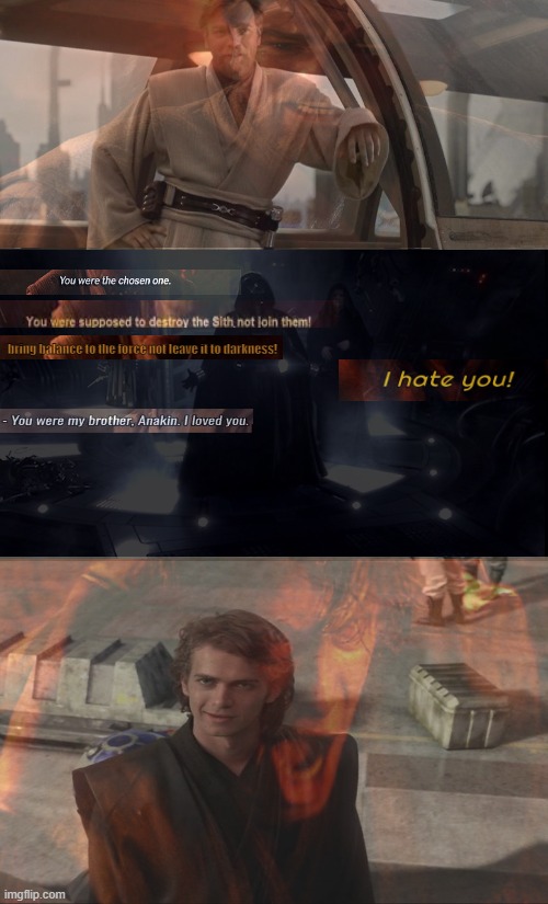 this is so sad. :[ (took me 2 hours to make hope you like it) | bring balance to the force not leave it to darkness! | image tagged in look at them anakin,star wars,sad | made w/ Imgflip meme maker