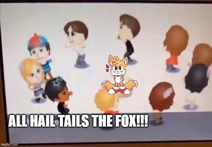 (Art credit : Dragnooclez) (mod note: he is our god) | ALL HAIL TAILS THE FOX!!! | image tagged in all hail the garlic,all hail tails,da | made w/ Imgflip meme maker