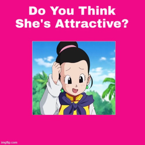 do you think chi chi is attractive? | image tagged in do you think she's attractive,dragon ball z,anime meme,dragon ball super,waifu,anime | made w/ Imgflip meme maker