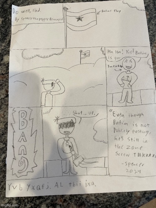 I drew this comic in art class. For Batim1234567890 | image tagged in oh wow are you actually reading these tags,comics/cartoons | made w/ Imgflip meme maker