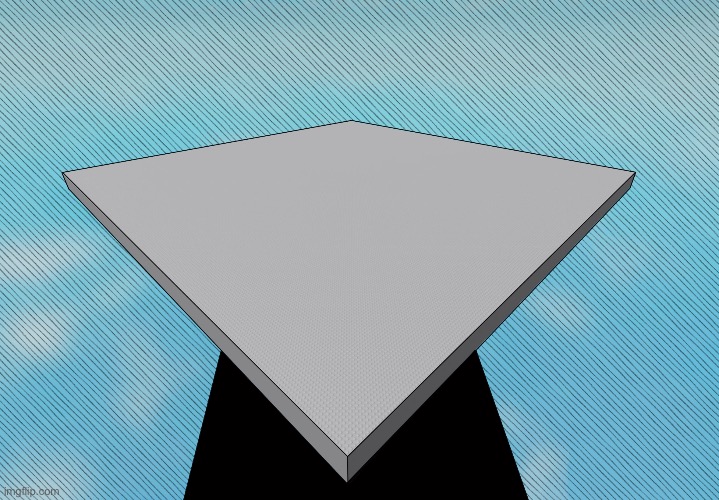 The Decaying Baseplate, what once was the start of a lot of stories, now is a place over a black void that ends everything in it | image tagged in hours infinite cycles | made w/ Imgflip meme maker