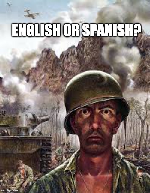 Oh no.... | ENGLISH OR SPANISH? | image tagged in thousand yard stare,english or spanish,meme,gay | made w/ Imgflip meme maker