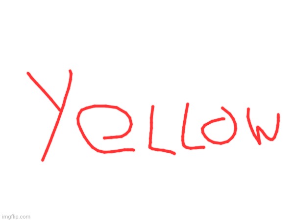 yellow | made w/ Imgflip meme maker
