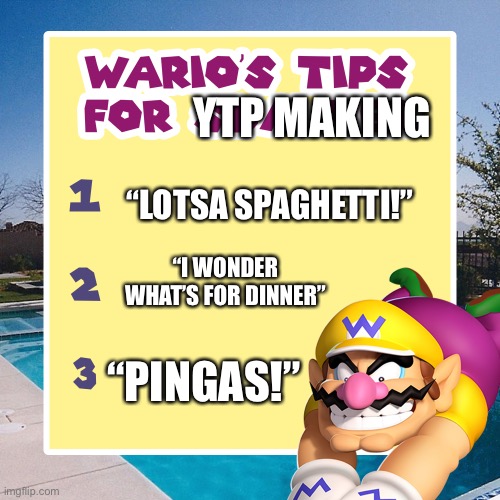 “When there’s smoke, They pinch back!” | YTP MAKING; “LOTSA SPAGHETTI!”; “I WONDER WHAT’S FOR DINNER”; “PINGAS!” | image tagged in warios tips for summer,youtube poop,lotsa spaghetti,pingas,memes,zelda cdi | made w/ Imgflip meme maker