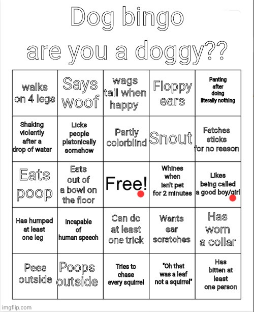 Dog Bingo | image tagged in dog bingo | made w/ Imgflip meme maker