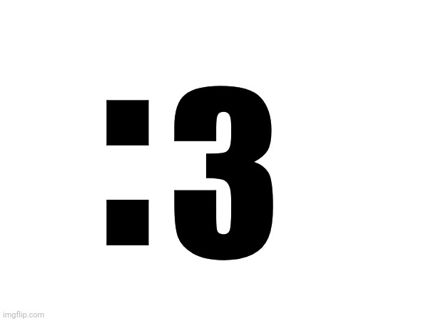 :; 3 | made w/ Imgflip meme maker